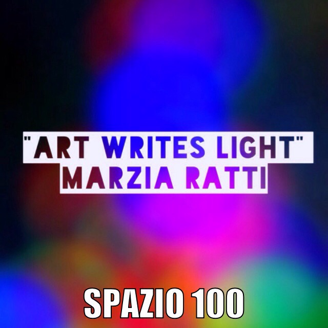 Marzia Ratti - Art Writes Light